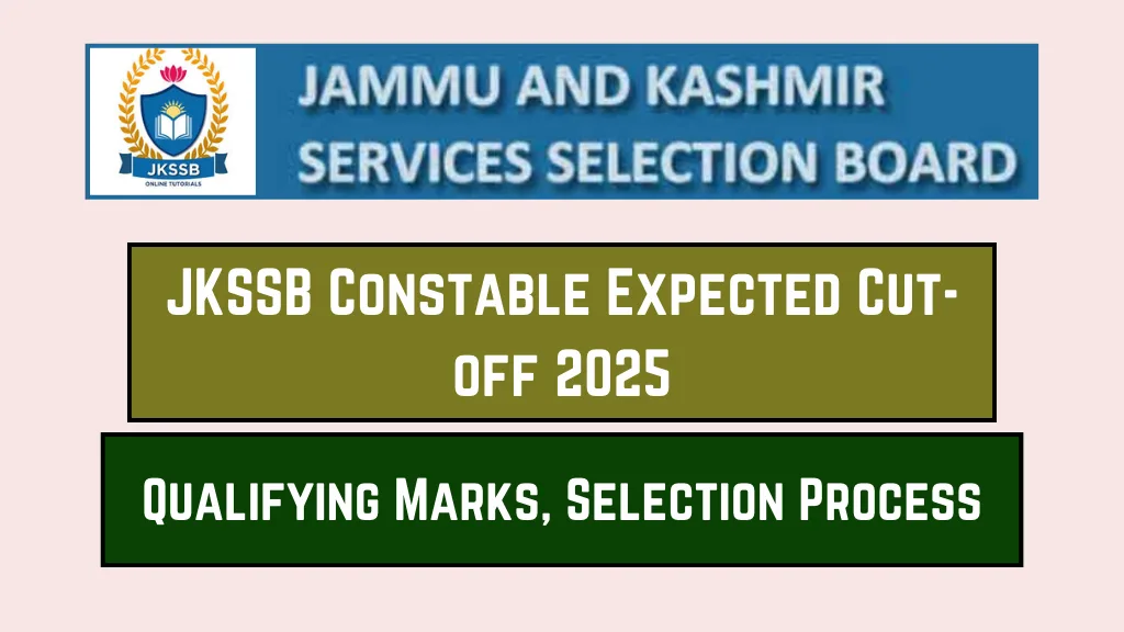 JKSSB Constable Expected Cut-off 2025