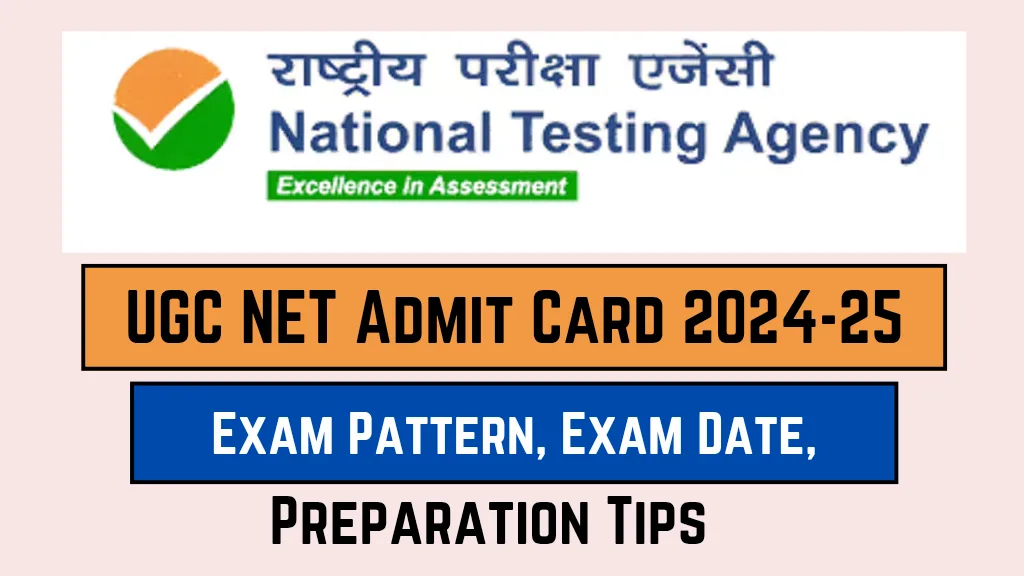 UGC NET Admit Card 2024-25